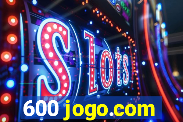 600 jogo.com
